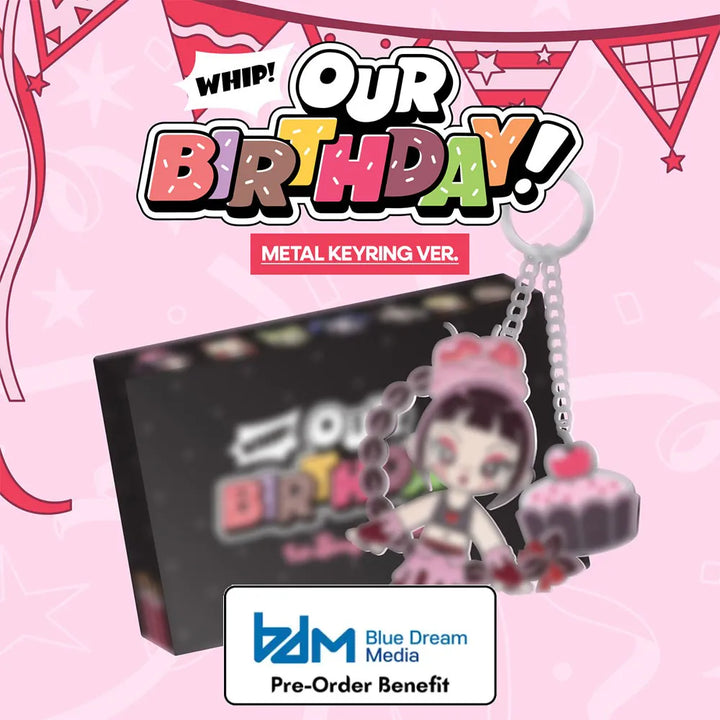 [Pre-Order] OURBIRTHDAY - 1st Single Album [Our Birthday] METAL KEYRING VER. + Pre-Order Benefit