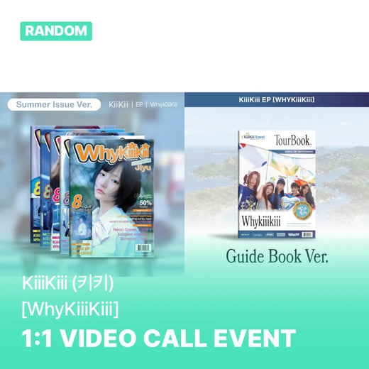[Hallyu4U - Fansign] (10/29) SoundWave - KiiiKiii / EP [WhyKiiiKiii] (SUMMER ISSUE VER. / GUIDE BOOK VER.) [1:1 Video Fansign Event]