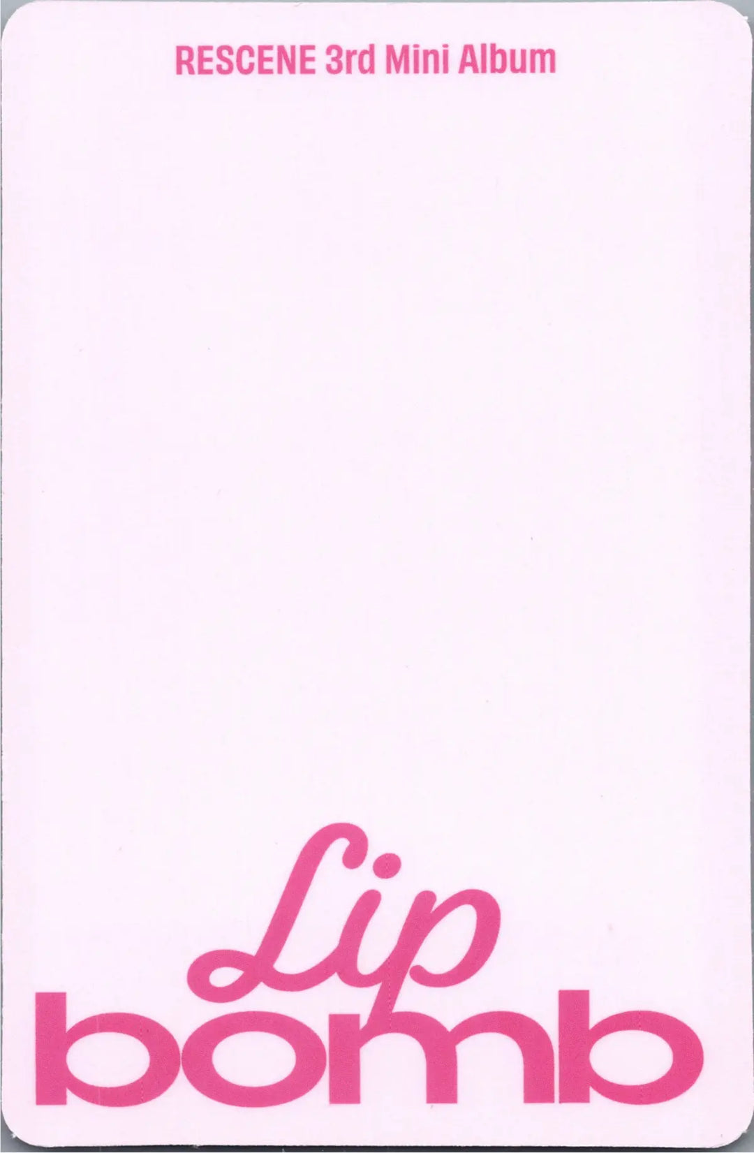 RESCENE "Lip bomb" - Official Photocard (QR)(Photocard Ver.) [26.07.24]