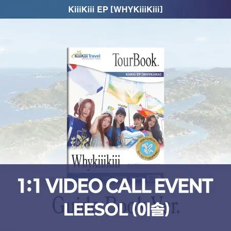 [Hallyu4U - Fansign] (8/15) AppleMusic - KiiiKiii [WhyKiiiKiii] (GUIDE BOOK VER.) [1:1 Video Call Event]