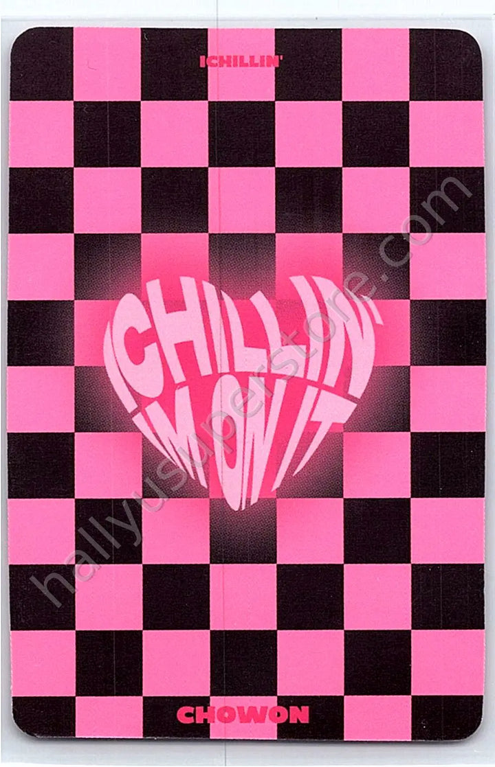 ICHILLIN’ - Chowon - I&