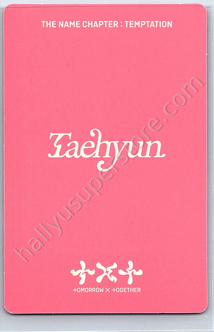 TOMORROW X TOGETHER - Taehyun - The Name Chapter: Temptation