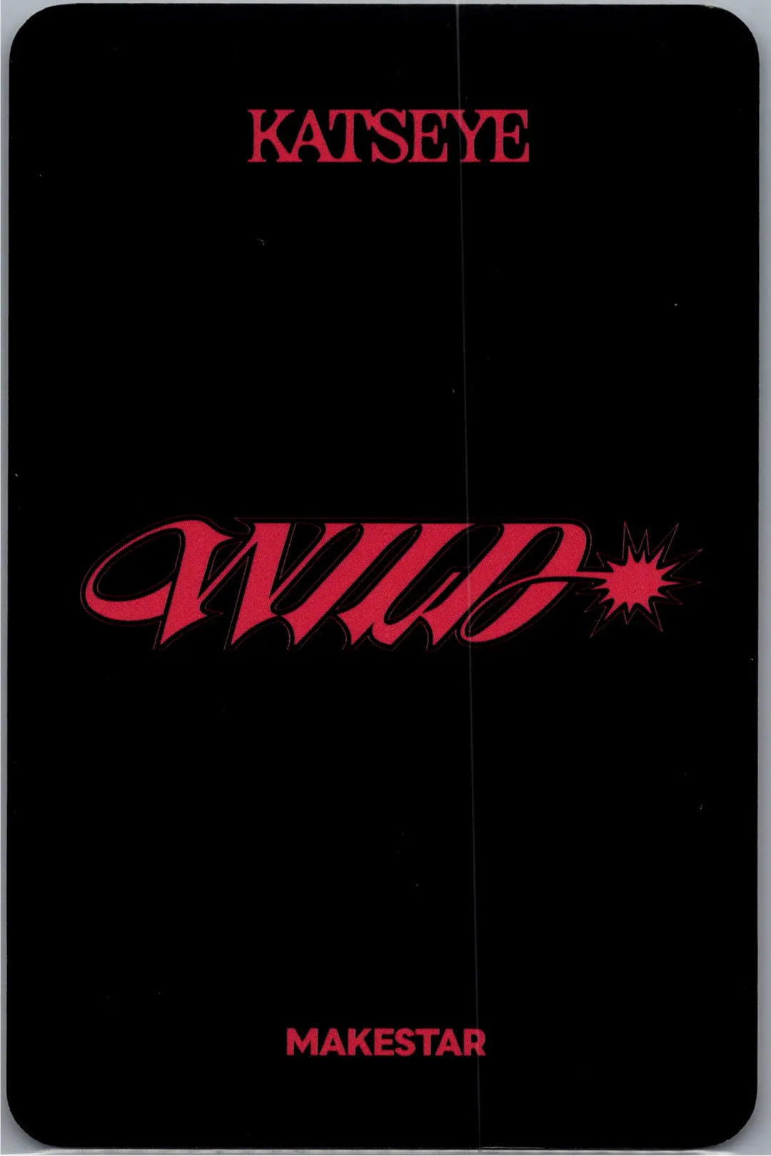 KATSEYE "WILD" - Makestar Pre-Order Benefit Photocard [26.08.24]