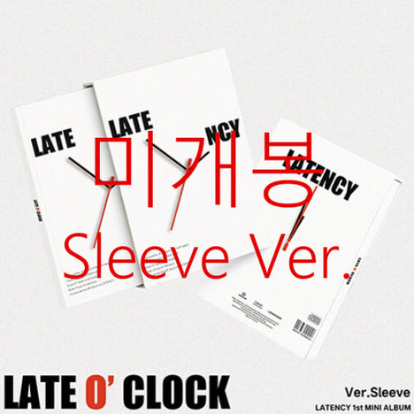 [BUNJANG] LATENCY LATE O CLOCK Sleeve Ver. Sealed / [미개봉] 레이턴시 - LATE O CLOCK [슬리브 Ver.]