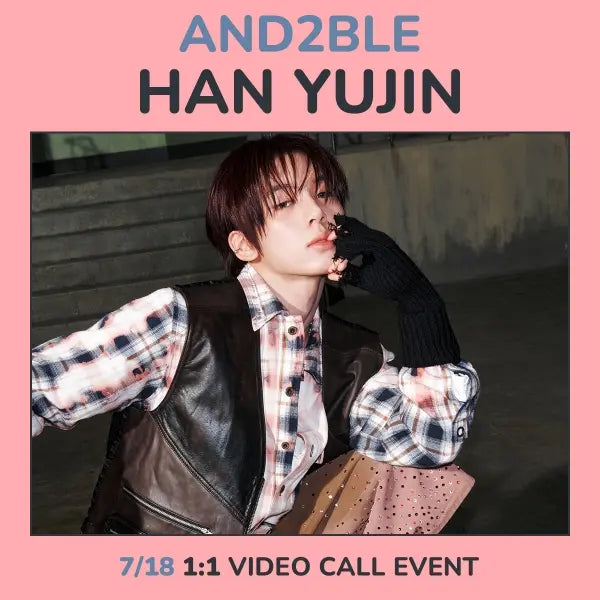 [Hallyu4U - Fansign] (7/18) WithMuu - AND2BLE [Sequence 01: Curiosity] (1:1 Video Call Event)