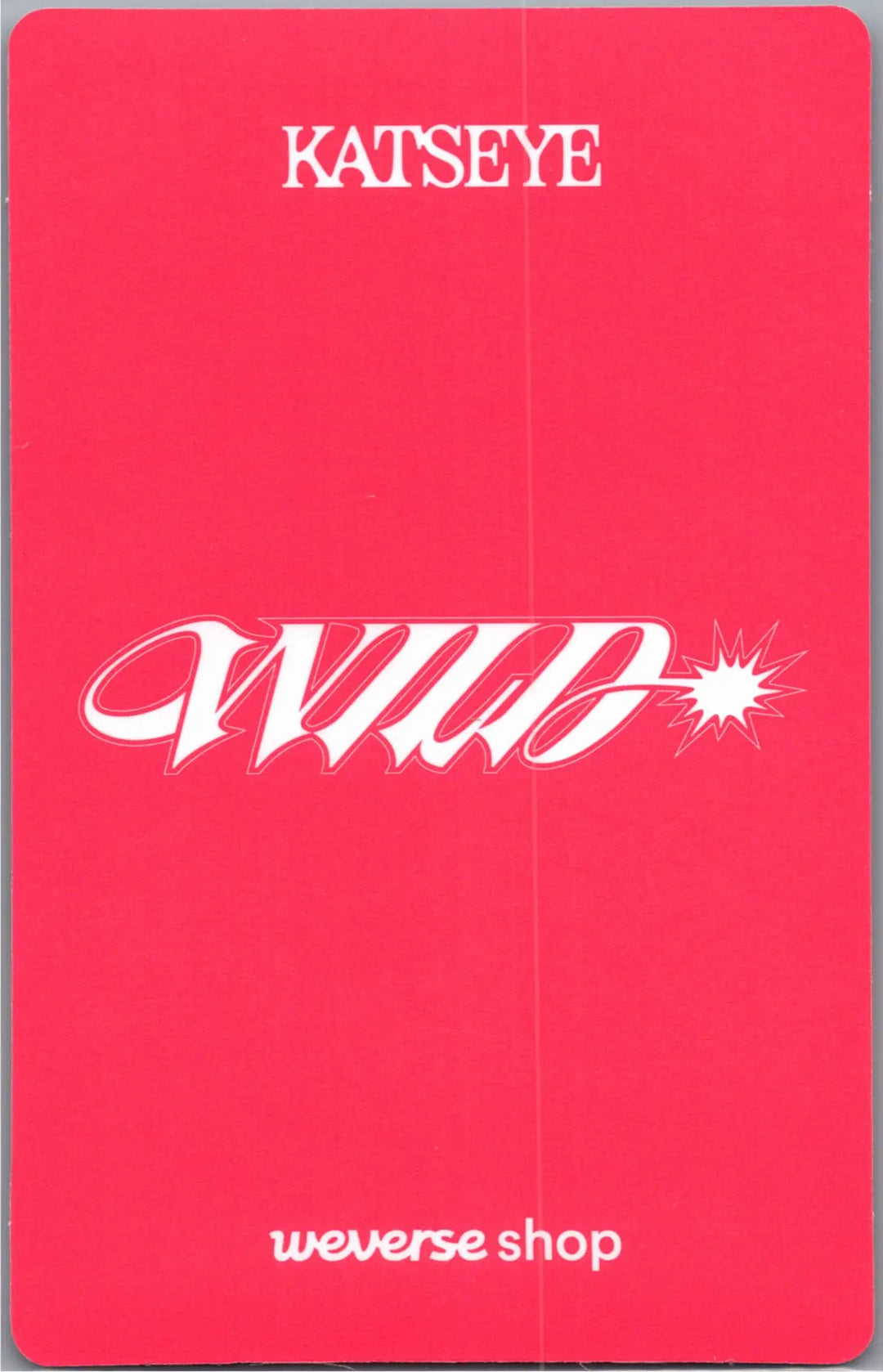 KATSEYE "WILD" - Weverse Shop Pre-Order Benefit Photocard (Member Ver.) [26.08.18]