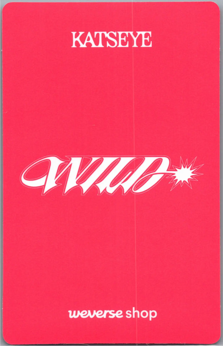 KATSEYE "WILD" - Weverse Shop Pre-Order Benefit Photocard (Member Ver.) [26.08.18]