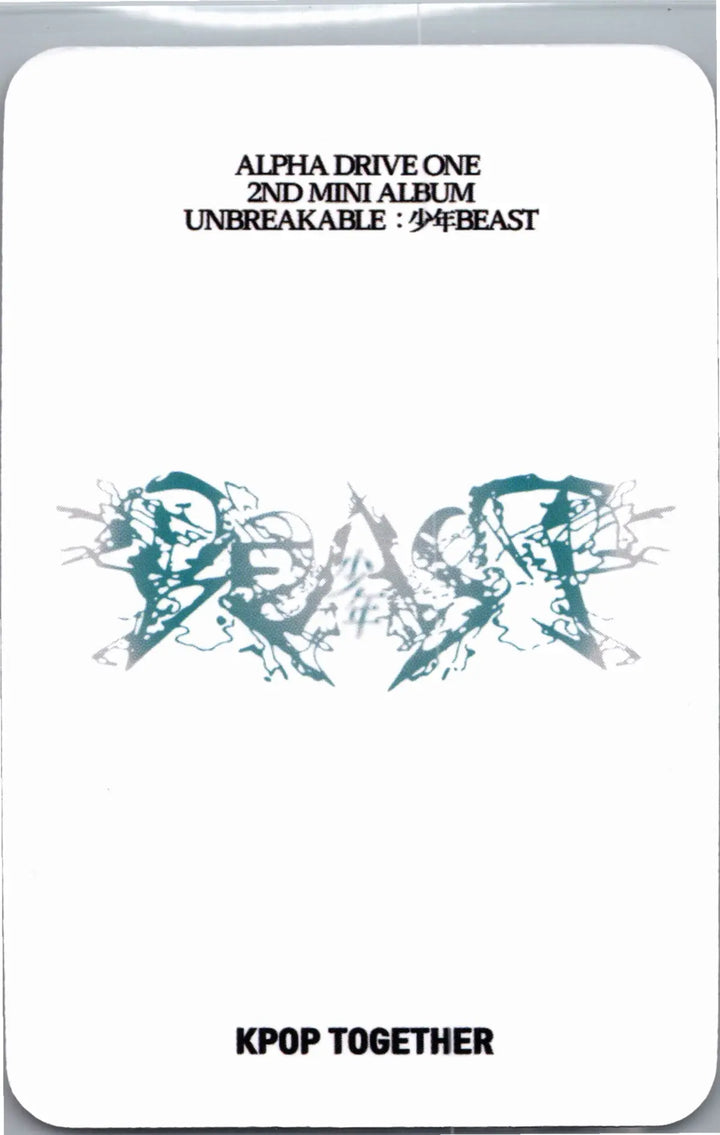 ALPHA DRIVE ONE "UNBREAKABLE : 少年BEAST" - KPOP TOGETHER Pre-Order Benefit Photocard (Cementic Nest Ver.) [26.08.27]