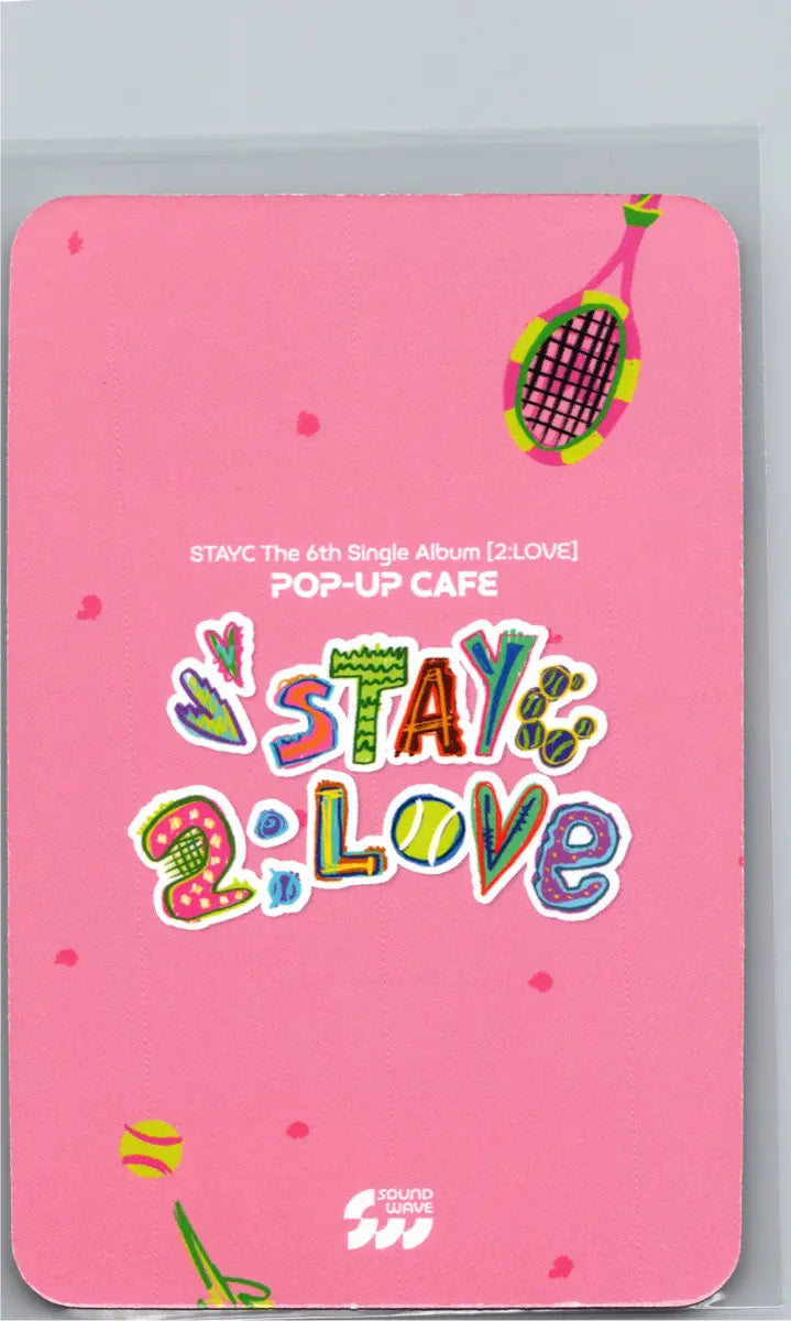 STAYC "2:LOVE" - Soundwave Pop-up Cafe Lucky Draw Photocard , Polaroid type Photocard [26.06.17]