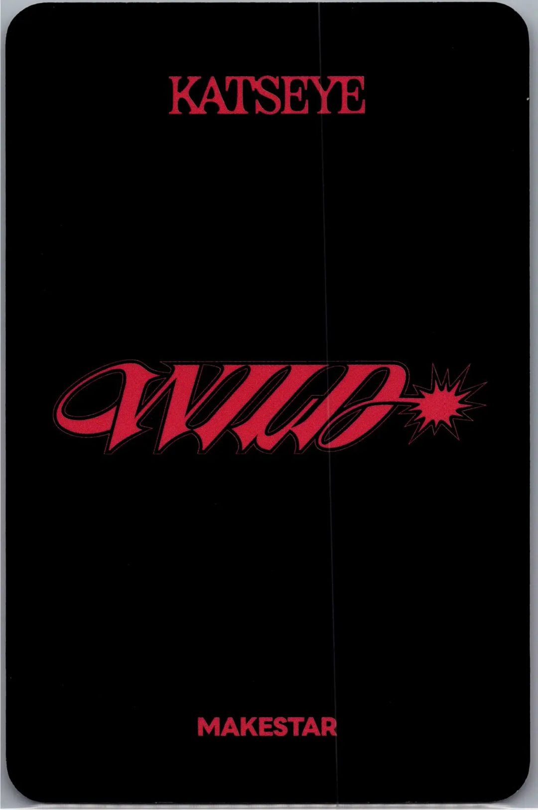 KATSEYE "WILD" - Makestar Pre-Order Benefit Photocard [26.08.24]