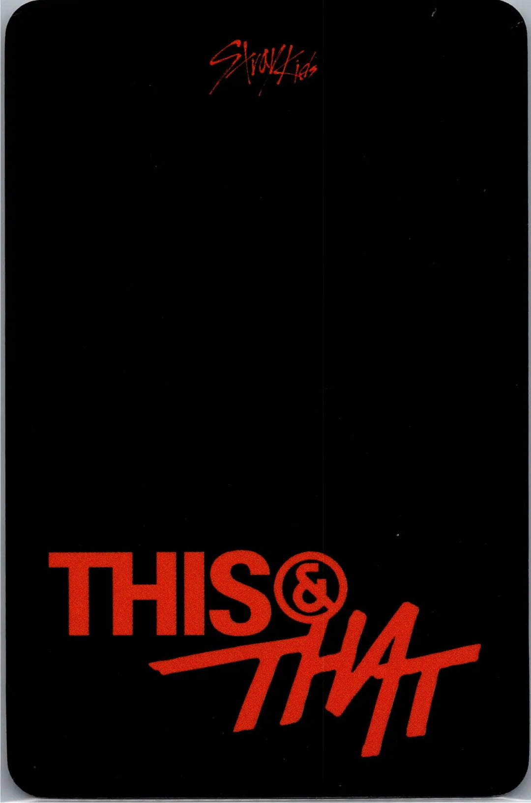 Stray Kids "THIS &amp; THAT" - BlueDreamMedia Pre-Order Benefit Photocard [26.08.11]
