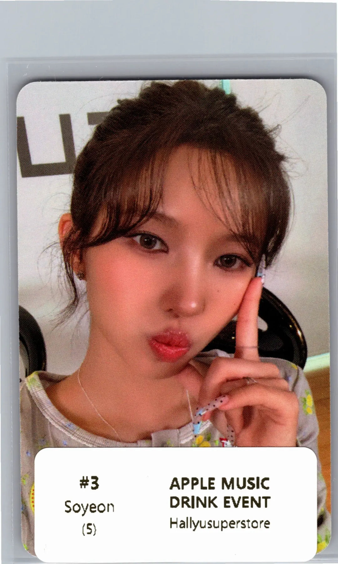 I-DLE "We made" - Apple Music Drink Event Photocard, Polaroid type Photocard [26.07.09]