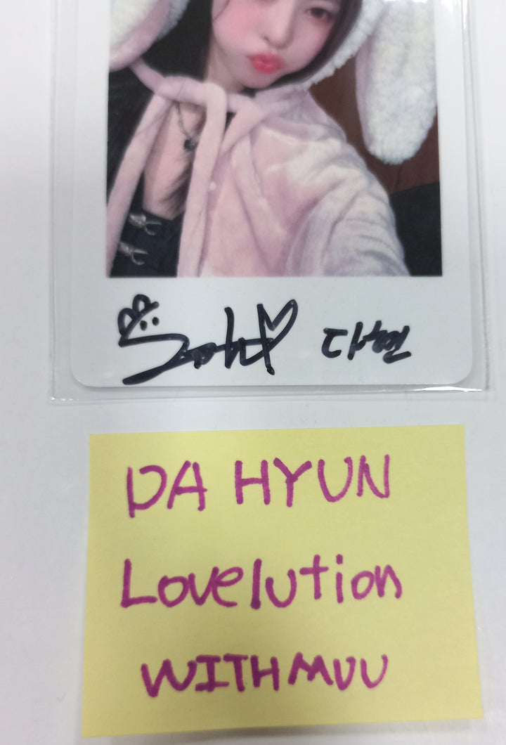 DAHYUN (Of TripleS) "LOVElution : MUHAN" - Hand Autographed(Signed) Polaroid Type Photocard [23.11.23] - HALLYUSUPERSTORE