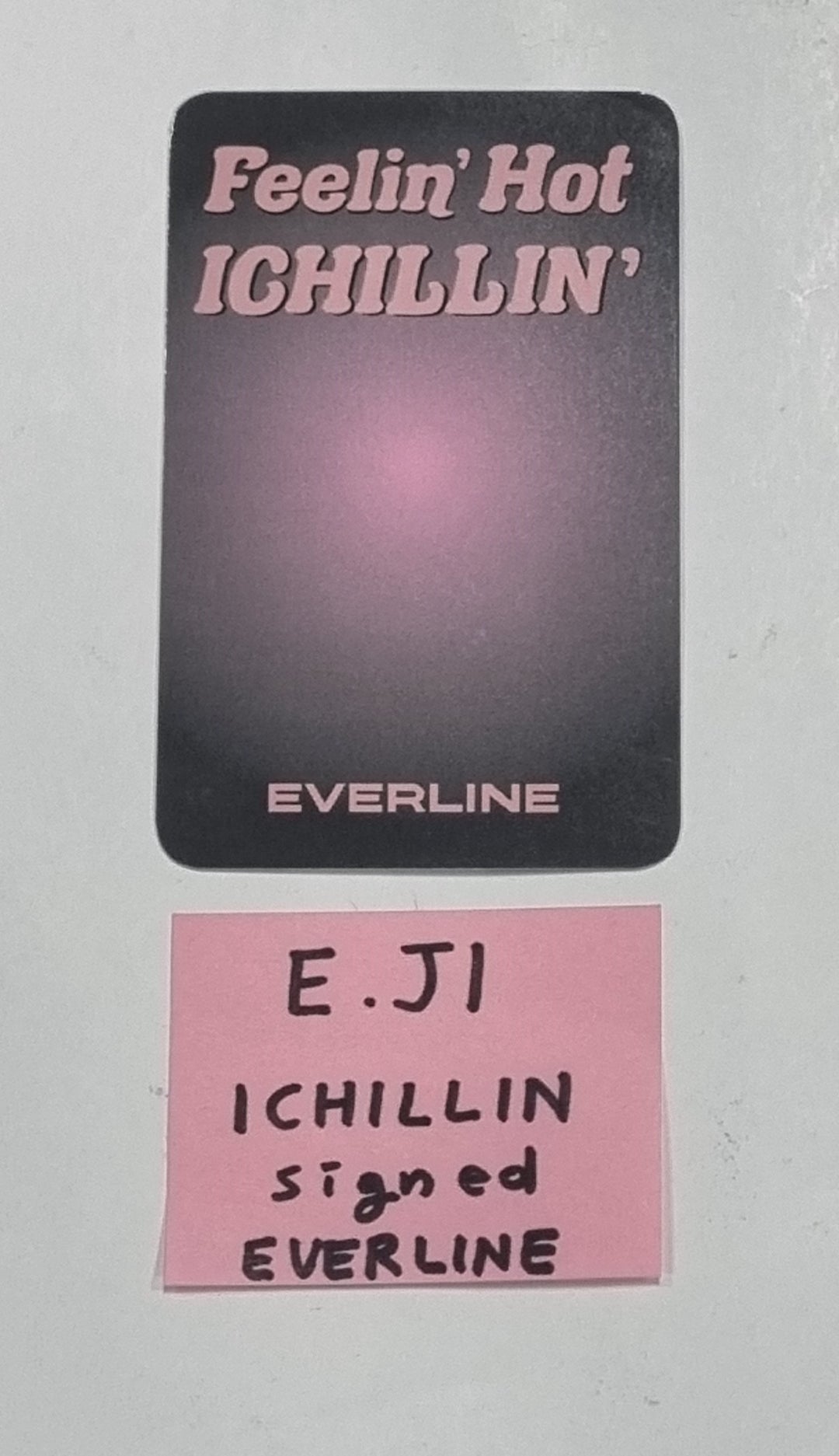 E.JI (Of ICHILLIN) "FEELIN&
