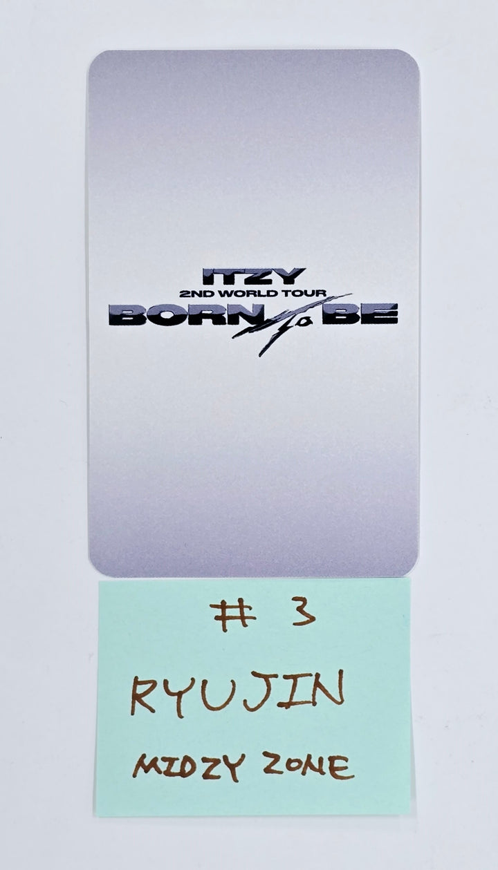 ITZY "BORN TO BE" 2ND WORLD TOUR - MIDZY Zone Event Photocard [25.4.9] - Must Read !