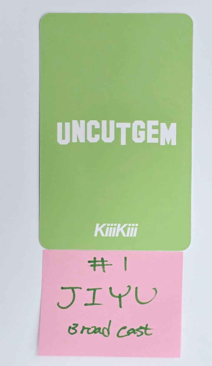 KiiiKiii "UNCUT GEM" - Broadcast Photocard [25.4.22]