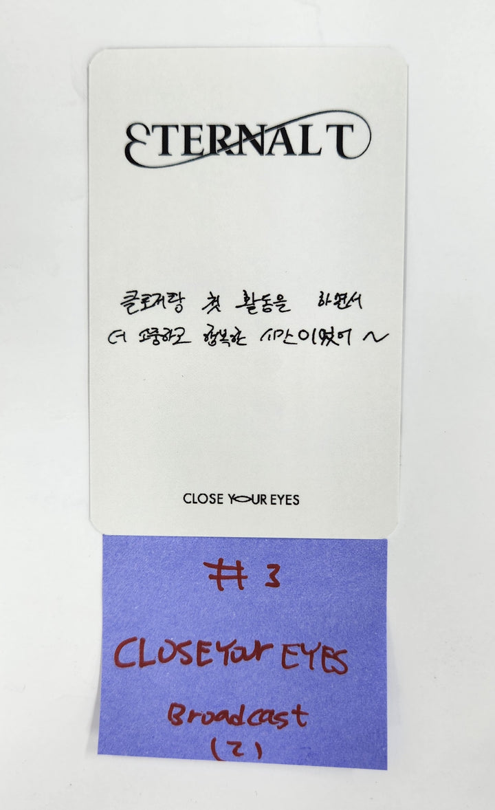 CLOSE YOUR EYES "ETERNALT" - Broadcast Photocard [25.4.28]