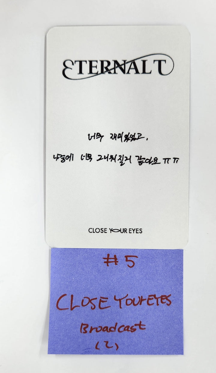 CLOSE YOUR EYES "ETERNALT" - Broadcast Photocard [25.4.28]