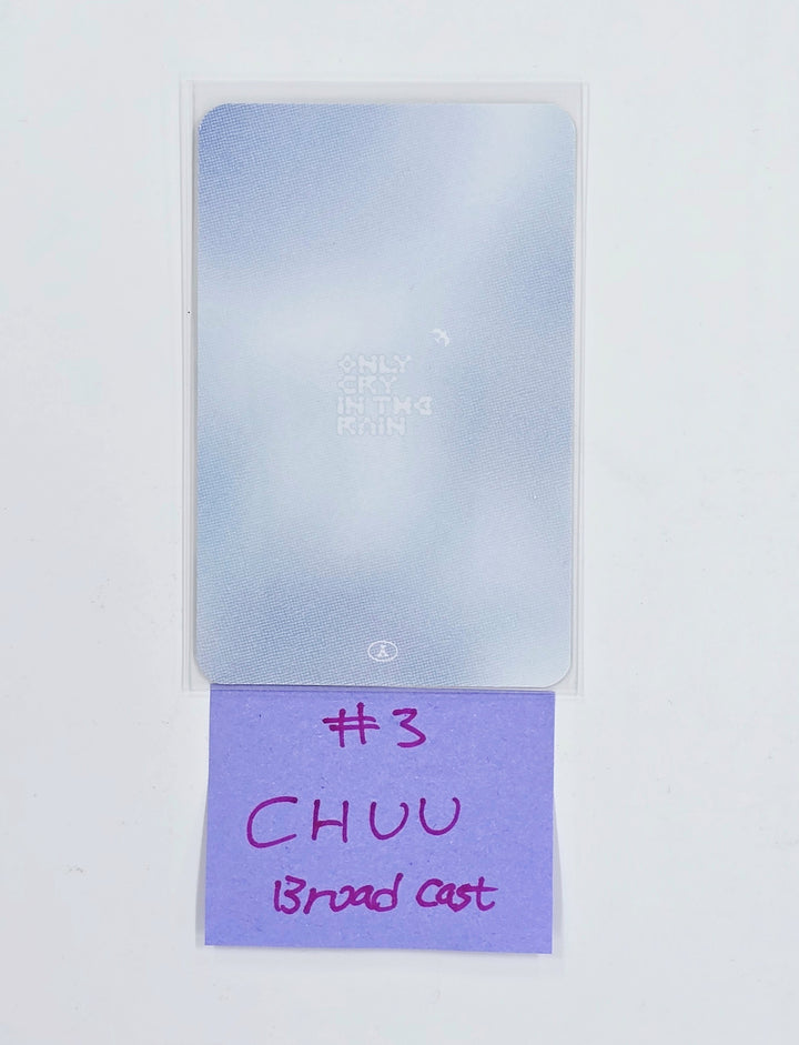 CHUU "Only cry in the rain" - Broadcast Photocard [25.5.12]