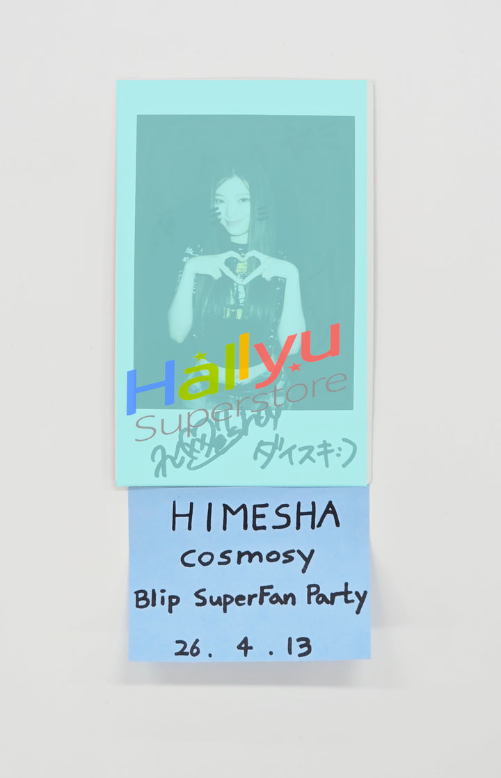 HIMESHA (of KOSMOSY) - Hand Autographed(Signed) Polaroid [26.04.13]