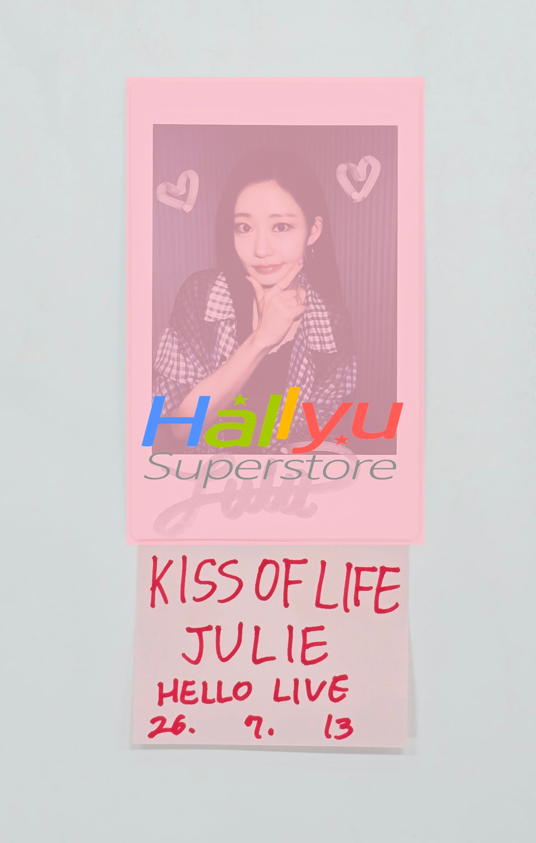 JULIE (of Kiss of Life) - Hand Autographed(Signed) Polaroid [26.07.13]