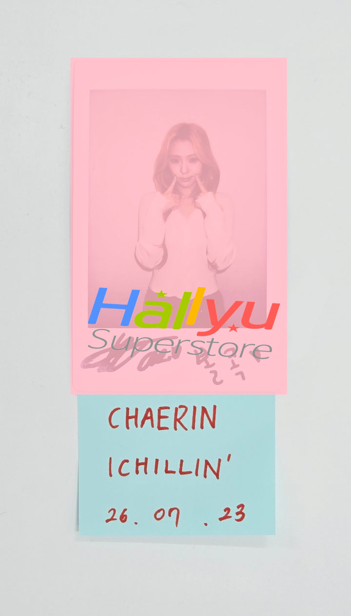CHAERIN (of ICHILLIN) - Hand Autographed(Signed) Polaroid [26.07.23]