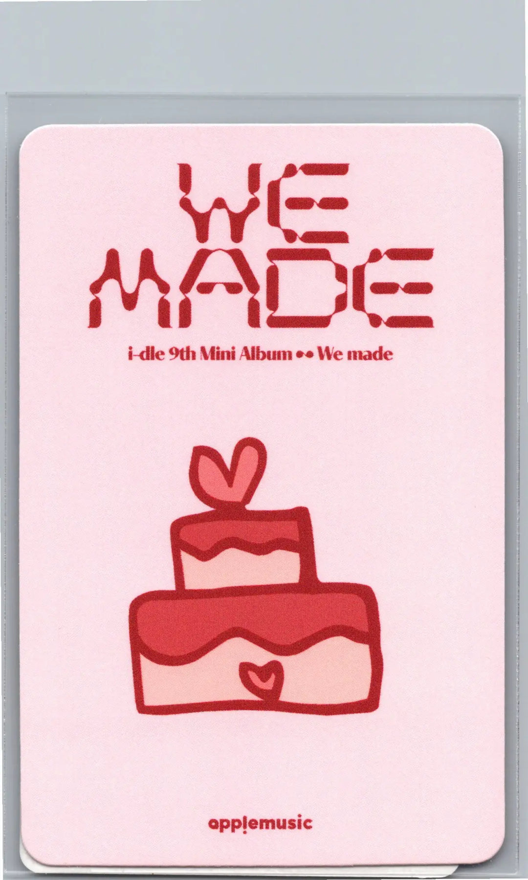 I-DLE "We made" - Apple Music Drink Event Photocard, Polaroid type Photocard [26.07.09]