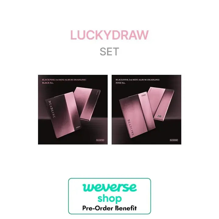 [Pre-Order] BLACKPINK - BLACKPINK 3rd MINI ALBUM [DEADLINE] (BLACK Ver. + PINK Ver. Set) + Weverse Luckydraw Event