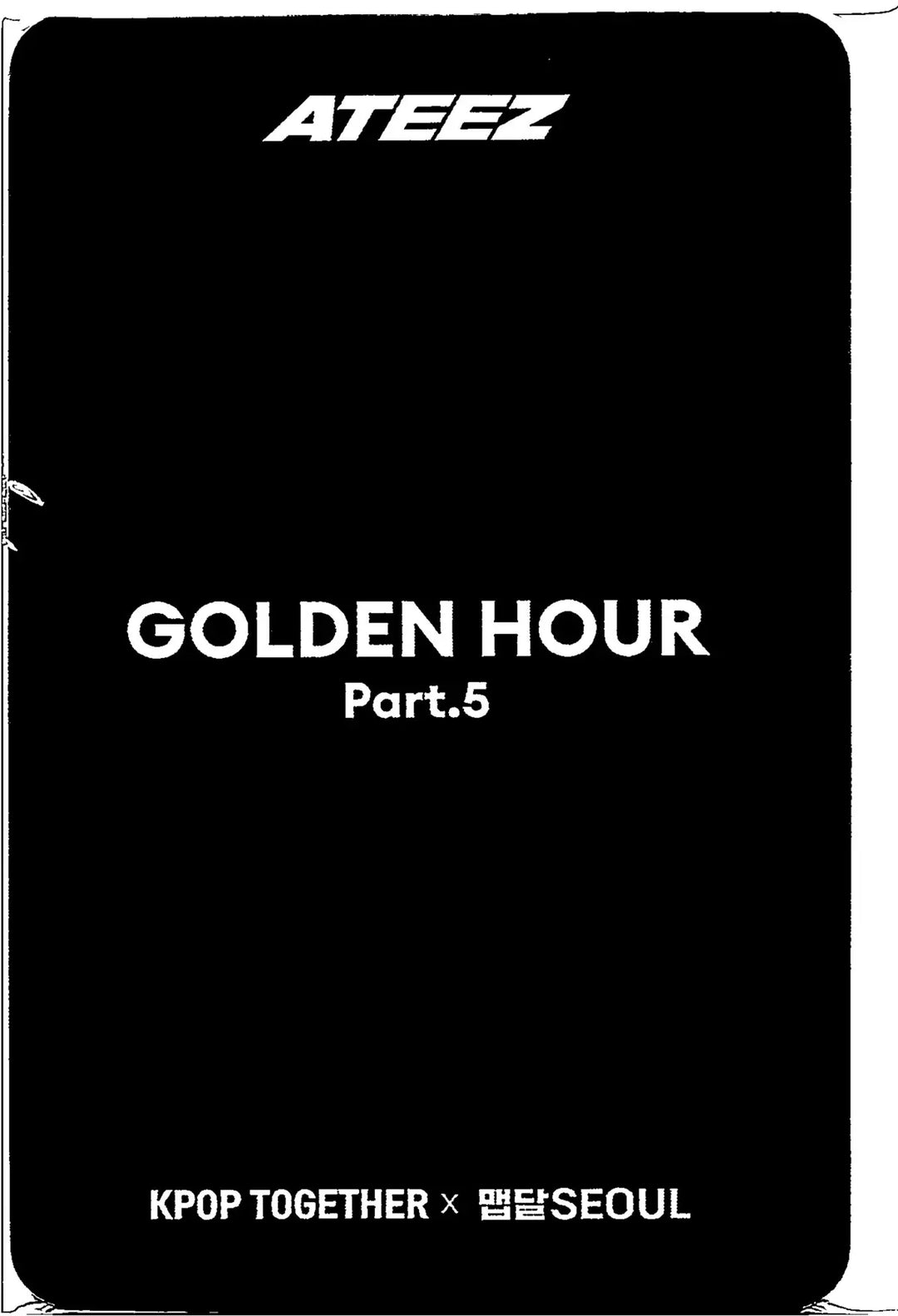 ATEEZ "GOLDEN HOUR : Part.5" - KPOP-TOGETHER X 맵달SEOUL Lucky Draw Event Photocard [26.07.28]