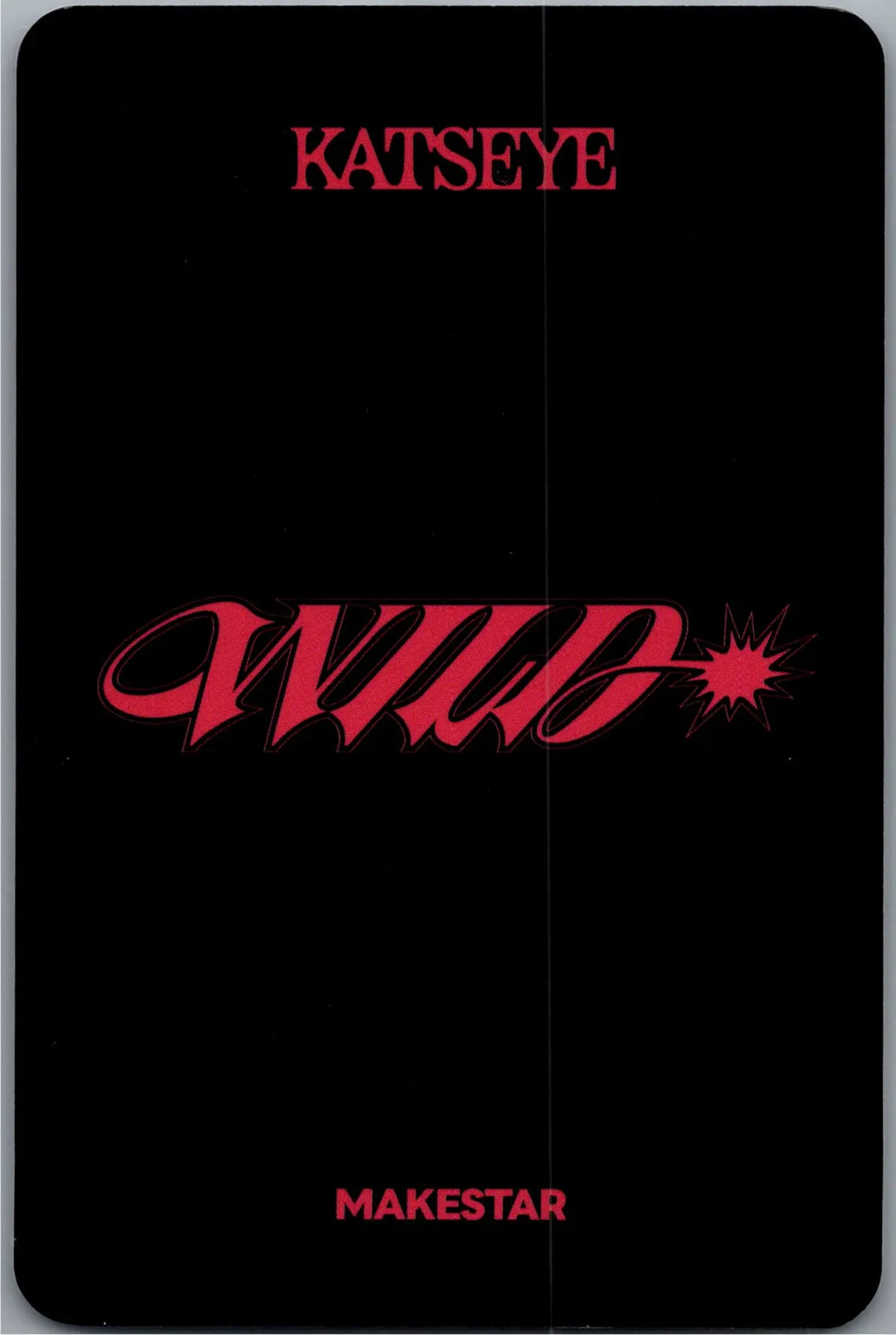 KATSEYE "WILD" - Makestar Pre-Order Benefit Photocard [26.08.24]