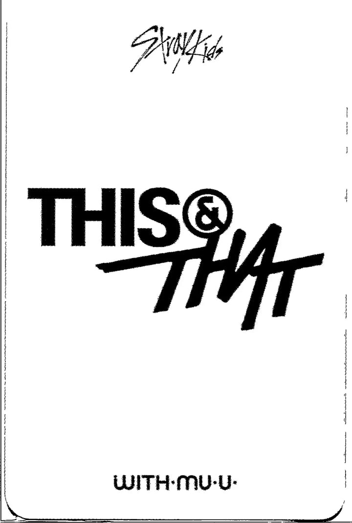 Stray Kids "THIS &amp; THAT" - Withmuu Pre-Order Benefit Photocard [26.08.11]