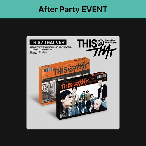 [H4U] [Stray Kids] [After Party EVENT] THIS & THAT (THIS VER., THAT VER.)