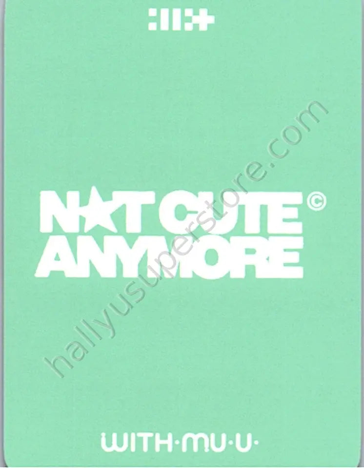 ILLIT - Wonhee - NOT CUTE ANYMORE